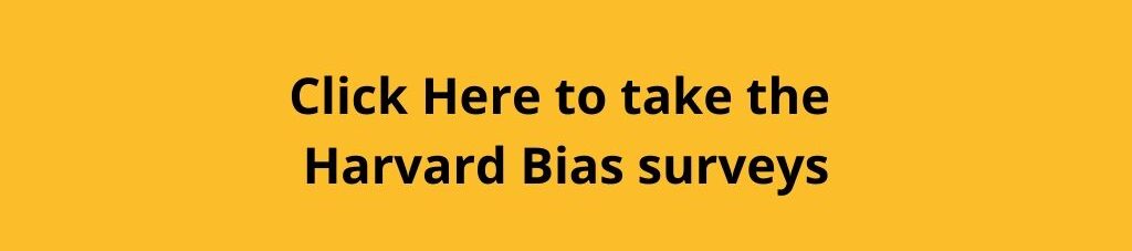 Harvard Bias Surveys